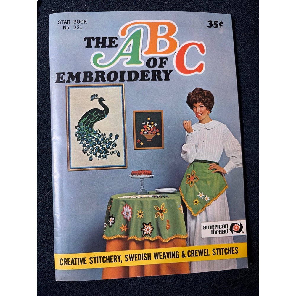 Vintage American Thread Star Book 221 The ABC of Embroidery Crewel Guide